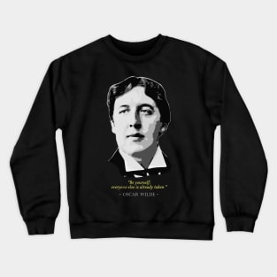 Oscar Wilde Quote Crewneck Sweatshirt